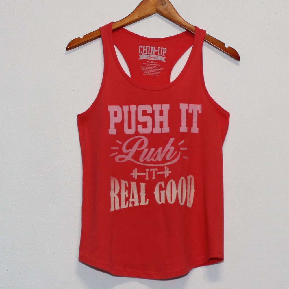 Chin-Up Apparel  "Push It, Push It Real Good" Racerback Tank Top